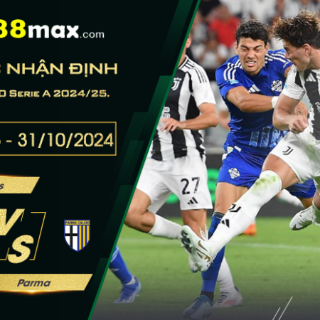 Soi kèo trận Juventus vs Parma lúc 02h45 ngày 31/10.