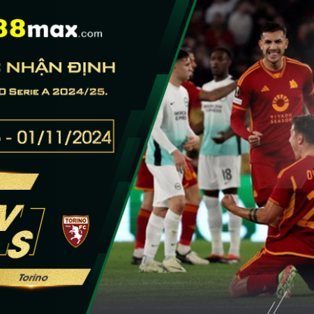 Soi kèo trận Roma vs Torino lúc 02h45 ngày 01/11.