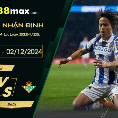 Soi kèo trận Sociedad vs Betis lúc 03h00 ngày 02/12.