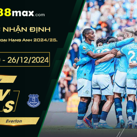 Soi kèo trận Man City vs Everton lúc 19h30 ngày 26/12.