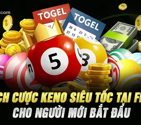 Cách Cược Keno Siêu Tốc Tại FB88 Cho Người Mới Bắt Đầu