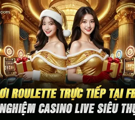 Chơi Roulette Trực Tiếp Tại Fb88 – Trải Nghiệm Casino Live Siêu Thực Tế