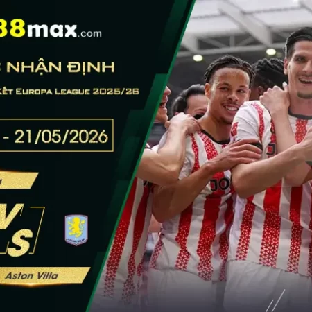 Soi kèo trận Freiburg vs Aston Villa lúc 02h00 ngày 21/05.