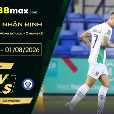 Soi Kèo Tranmere vs Rochdale, 21h00 Ngày 1/8