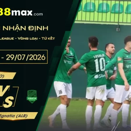 Soi Kèo Celje Vs Egnatia, 01h15 Ngày 29/7
