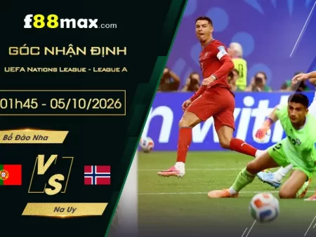 Soi Kèo Bồ Đào Nha vs Na Uy, 01h45 Ngày 05/10